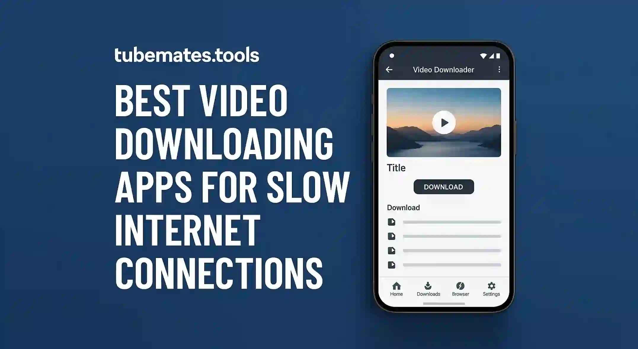Best Video Downloading Apps for Slow Internet Connections (1)