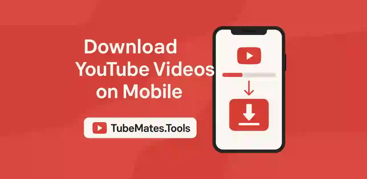 Download YouTube Videos on Mobile