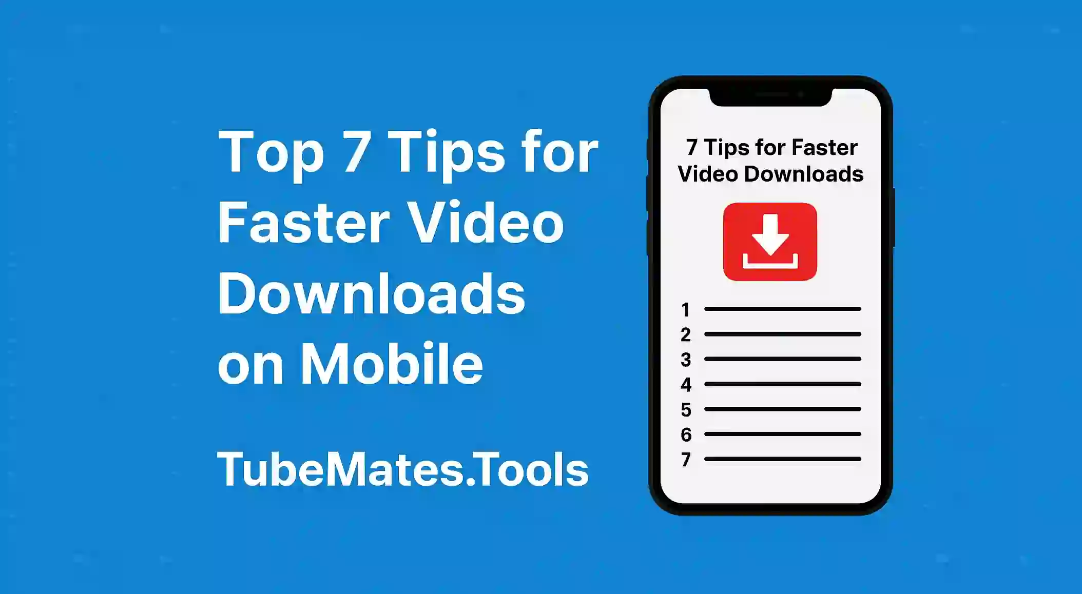 Top 7 Tips for Faster Video Downloads on Mobile (1)