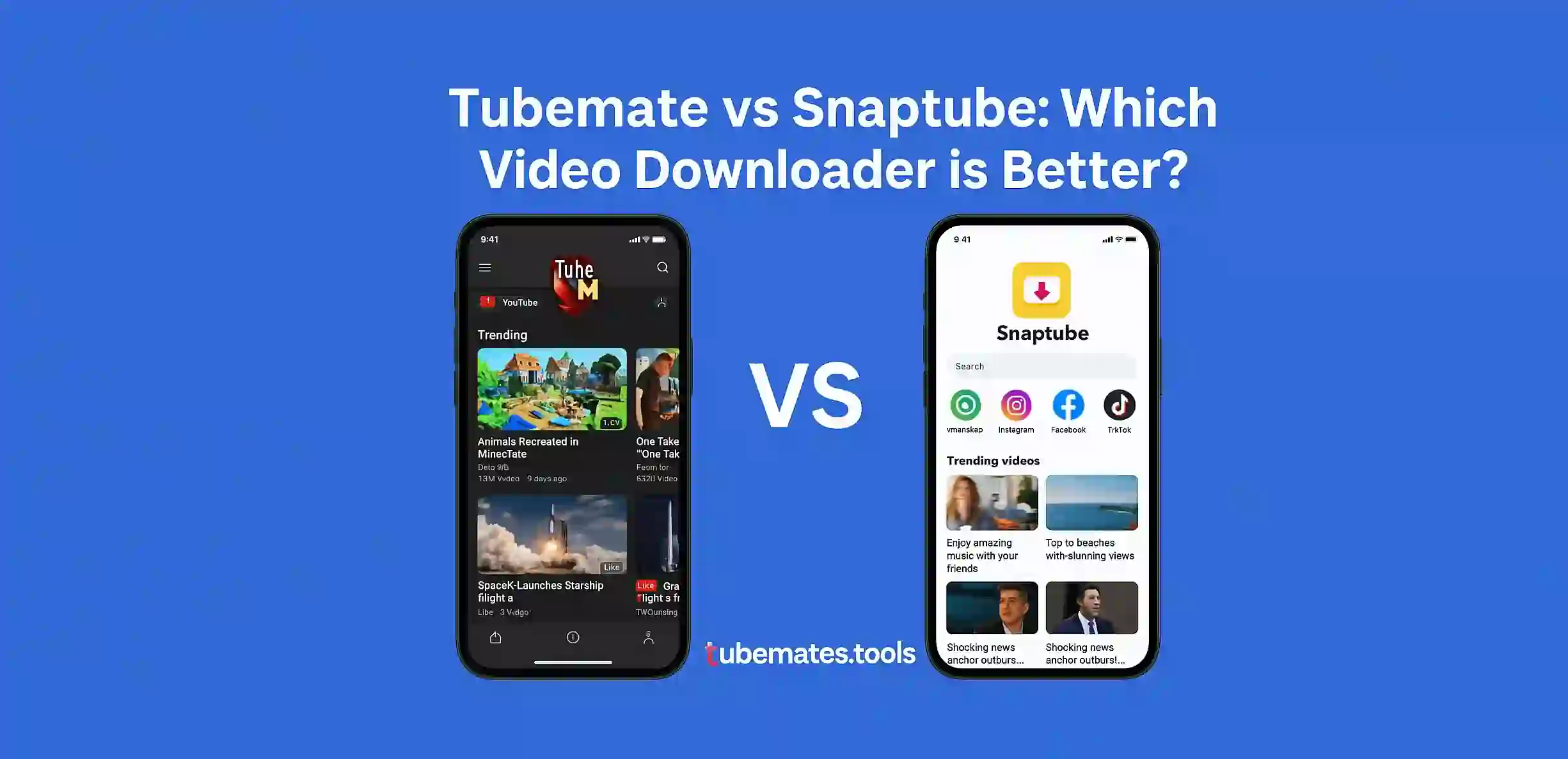 Tubemate vs Snaptube Which Video Downloader is Better